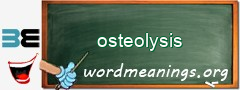 WordMeaning blackboard for osteolysis